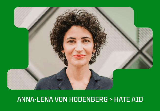 Anna-Lena von Hodenberg > Hate Aid