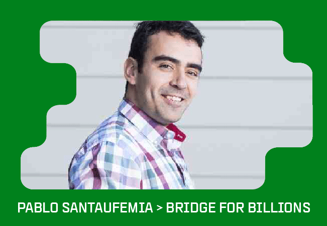 Pablo Santaufemia - Bridge for Billions