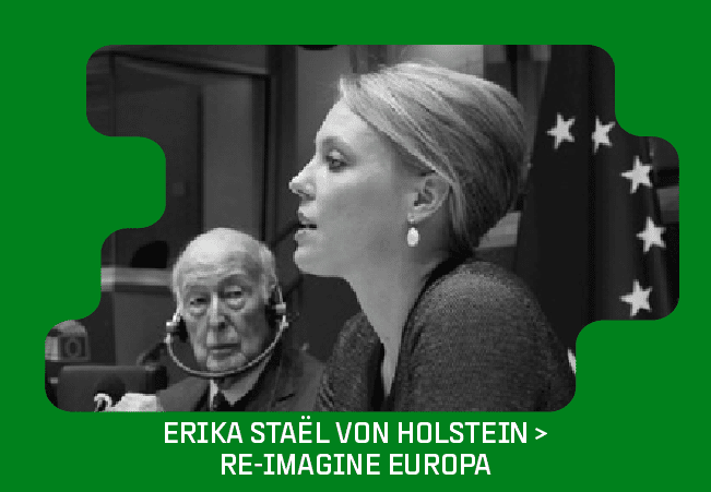 Erika Staël von Holstein > Re-Imagine Europa