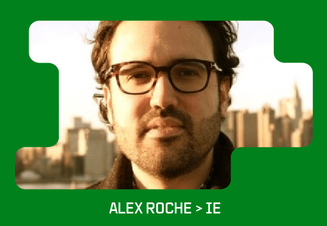 Alex Roche > IE
