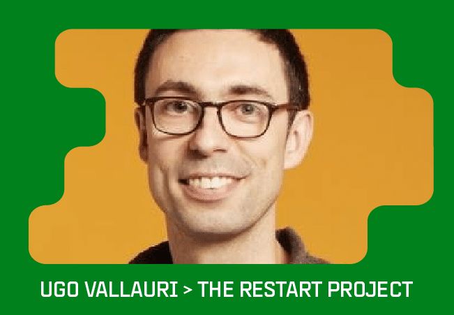 Ugo Vallauri > The Restart Project